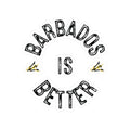 BARBADOS IS BETTER Sticker