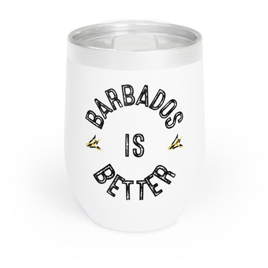BARBADOS IS BETTER Chill Wine Tumbler