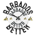 BARBADOS IS BETTER Wall Clock