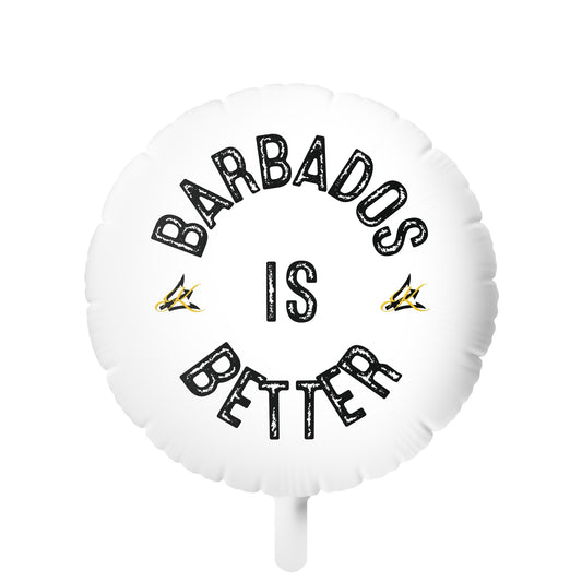 BARBADOS IS BETTER -Themed Mylar Helium Balloon